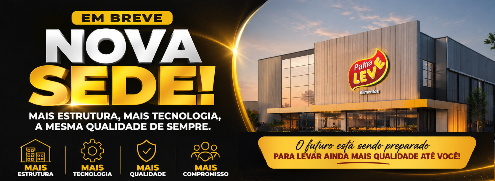 Em breve nova sede Palha Leve